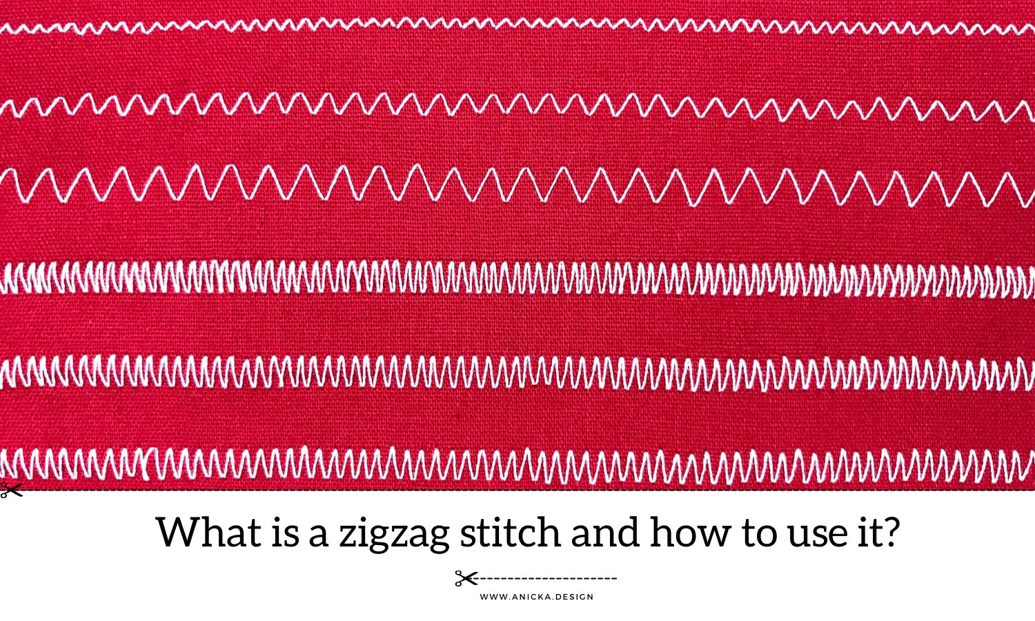 Examples of zigzag stitch.