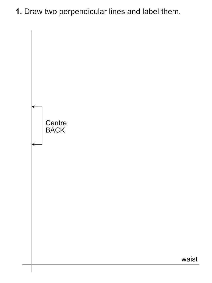 Drawing two perpendicular lines that will be the centre BACK and waist line of the basic bodice block pattern.