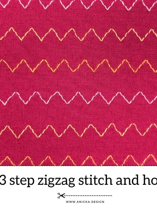 What Is A 3 Step Zigzag Stitch And How To Use It?